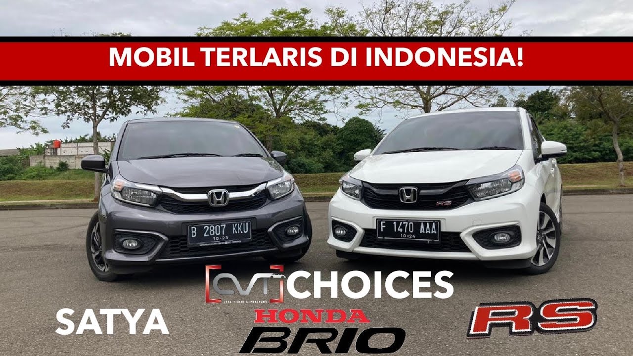 CVT Choices #17: MOBIL TERLARIS DI INDONESIA! | PILIH HONDA BRIO SATYA ATAU HONDA BRIO RS?