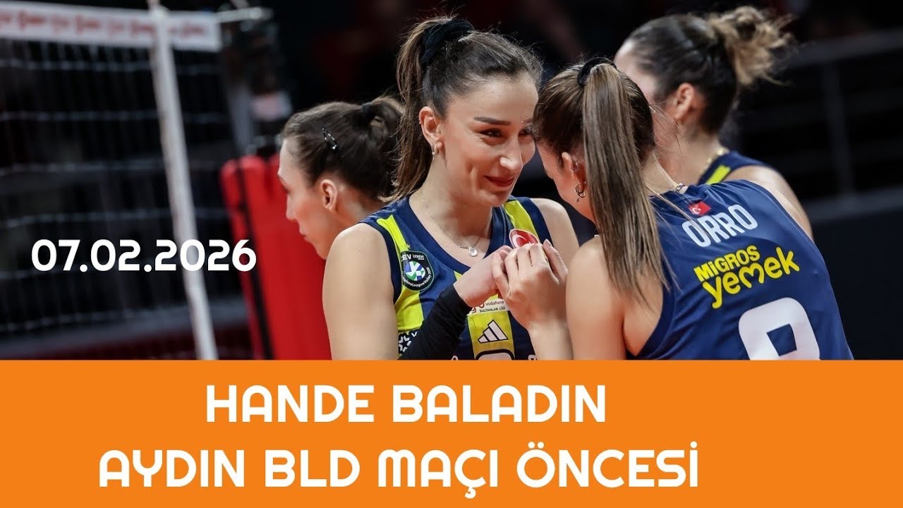 Hande Baladın Aydın Maçı Öncesi 07.02.2026 #fenerbahçe #handebaladın #volleyball