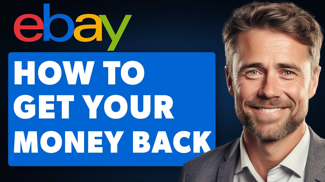 Ebay Refund Guide-Get Your Money Back From a Bad Seller (Full 2024 Guide)