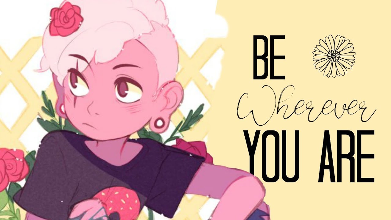 Be Wherever You Are &bull; cover by jen (Steven Universe)