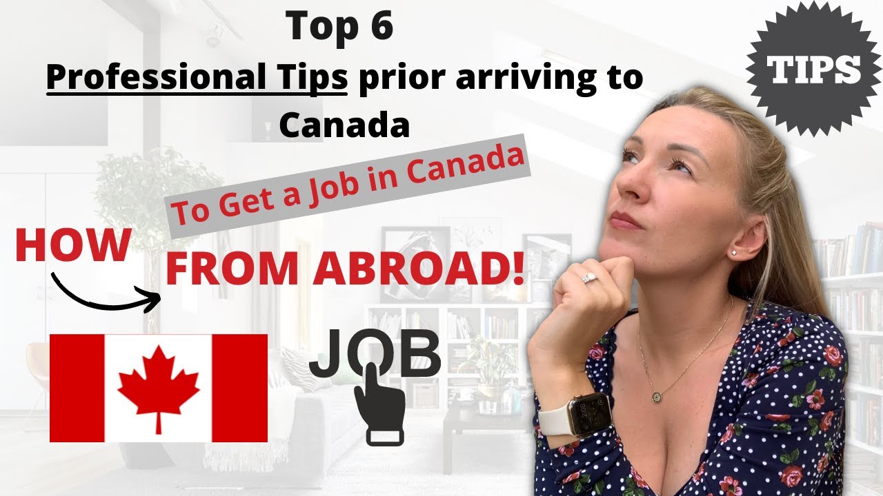 PROFESSIONAL TIPS prior arriving to Canada | Get a job from Abroad