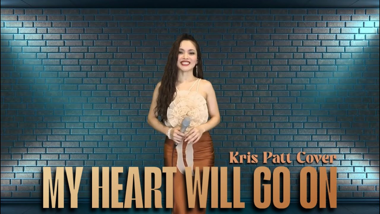 My Heart Will Go On - Celine Dion | Kris Patt live cover