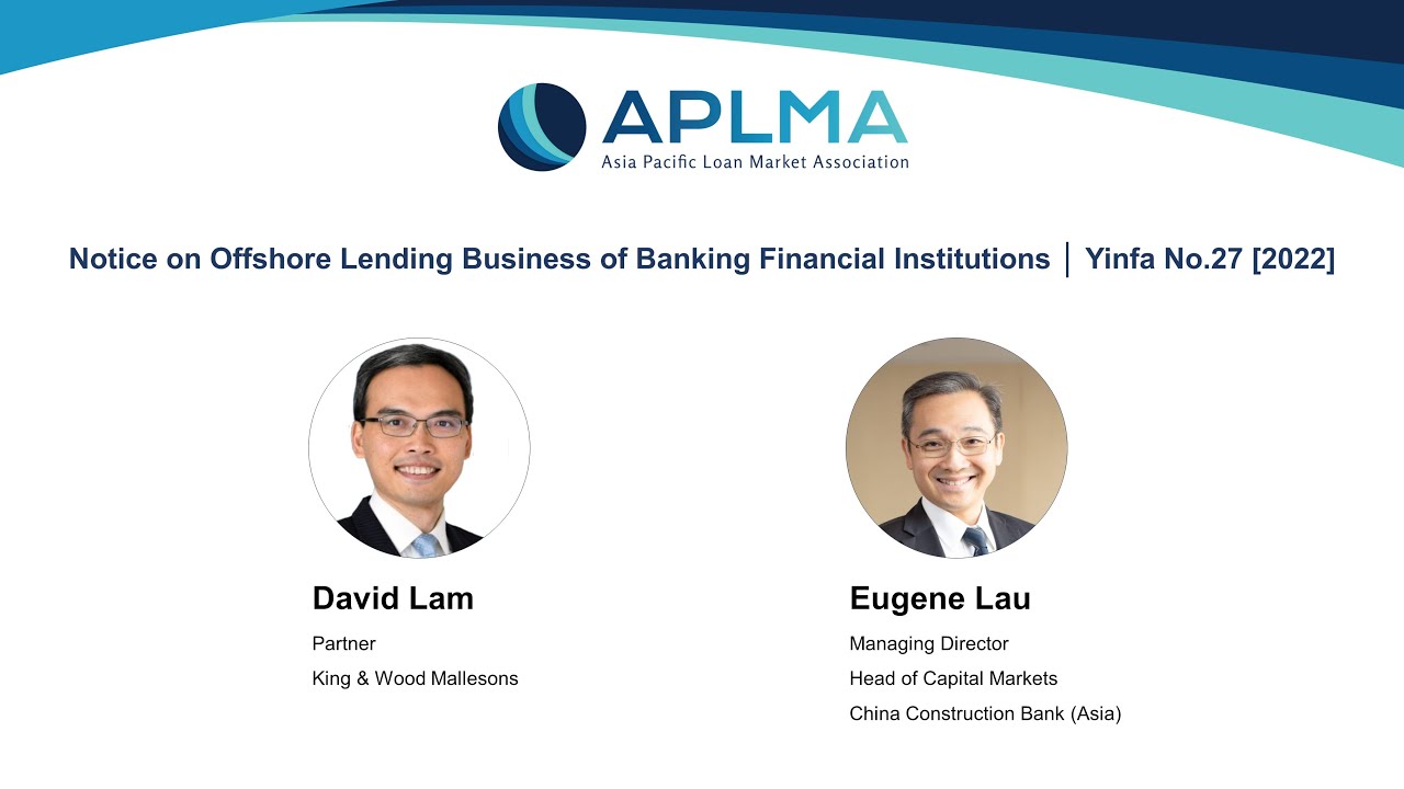 Notice on Offshore Lending Business of Banking Financial Institutions - Yinfa No.27 [2022]