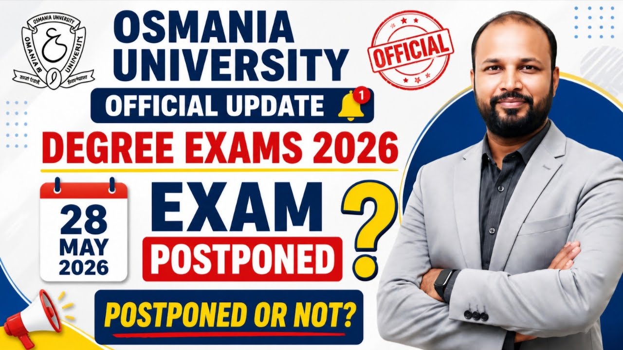 Osmania University: последние новости об экзаменах на получение степени 2026 | Экзамен 28 мая пер...