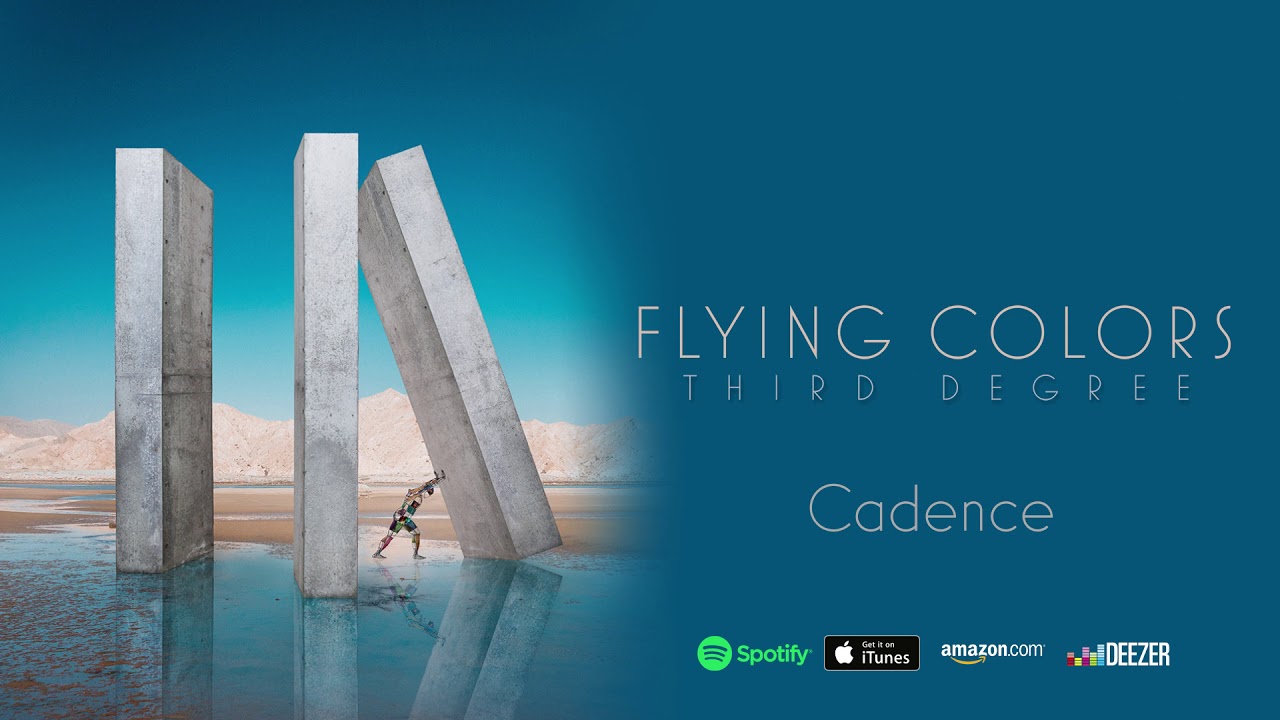 Flying Colors - Cadence (Third Degree)