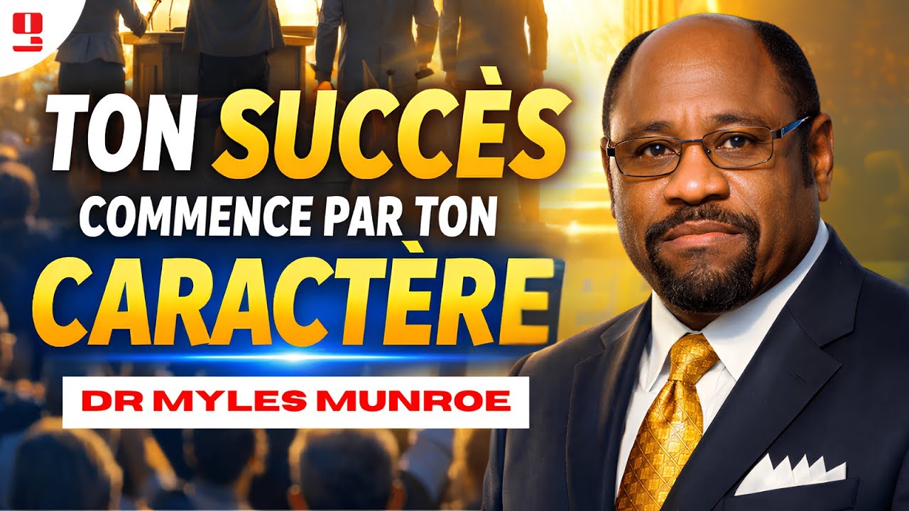 Le Secret Que Personne Ne Te Dit Sur Le Succès | Dr Myles E. Munroe