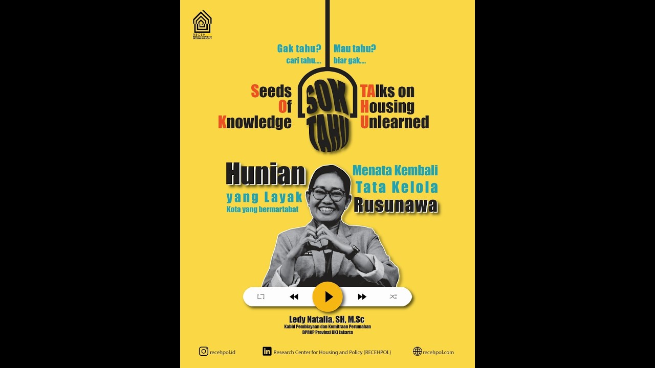 SOK TAHU eps 5: Menata Kembali Tata Kelola RUSUNAWA di Perkotaan