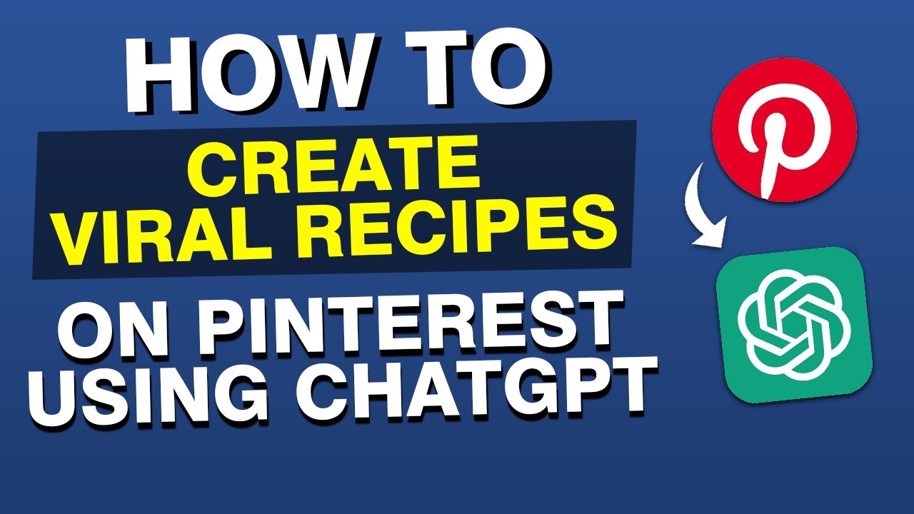 NEW* How to Create Viral Recipes on Pinterest Using ChatGPT (Food Blogging)