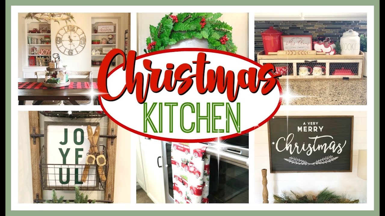 CHRISTMAS KITCHEN DECORATE WITH ME 2019 | CHRISTMAS KITCHEN DECOR IDEAS