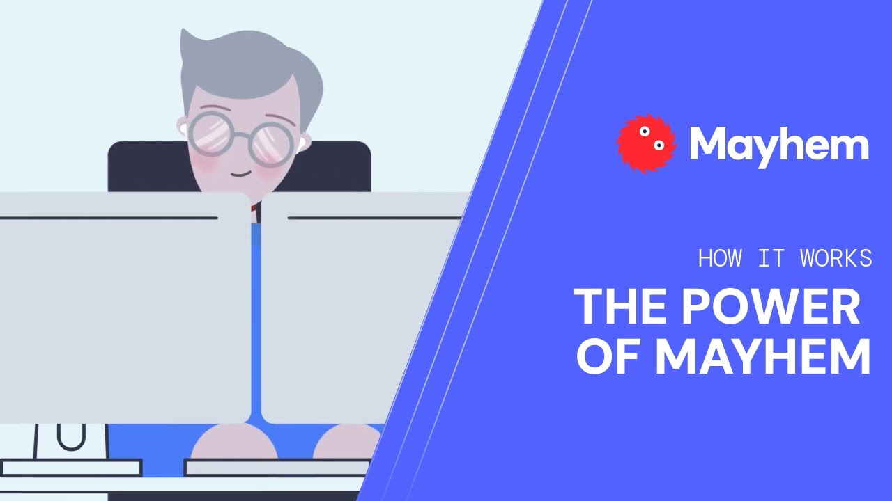 How It Works: The Power of Mayhem