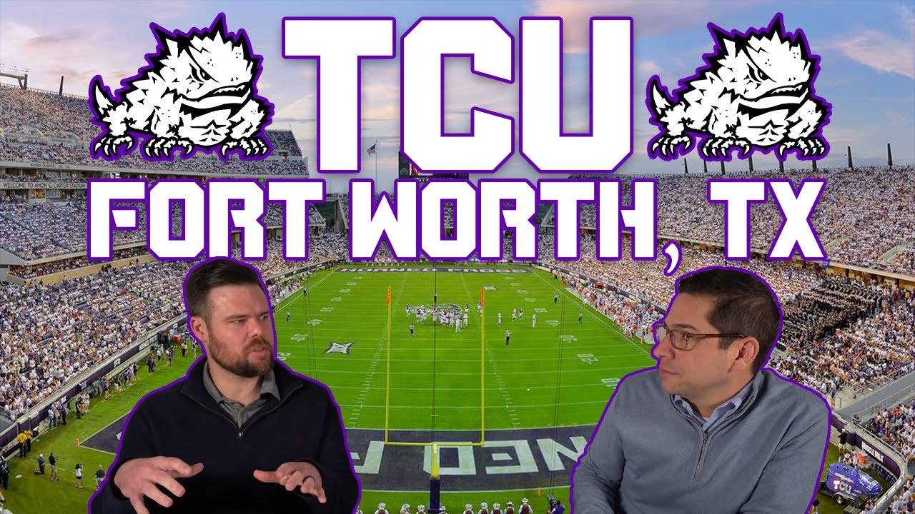 Top Reasons to Move to Fort Worth, TX: TCU