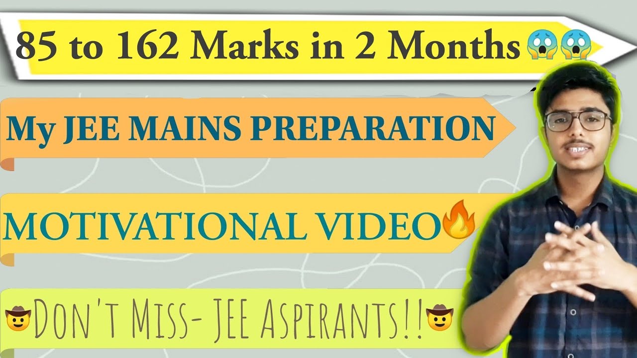 Boost Your JEE SCORE in 2 Months!! JEE MOTIVATION| JEE 2021 Preparation|