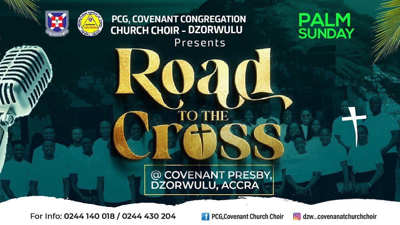 HOLY CITY || ROAD TO THE CROSS || COVENANT PRESBY DZORWULU CHURCH CHOIR