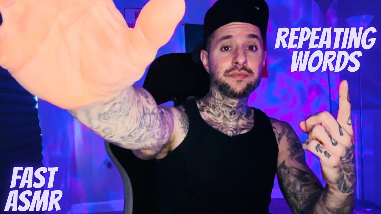 Repeating Words W/Hand Sounds & Random Tapping Triggers | Fast & Aggressive ASMR