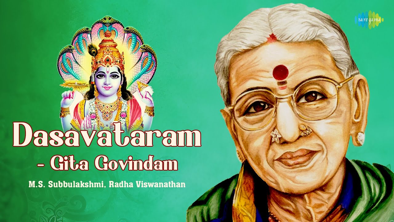 Dasavataram - Gita Govindam | Lord Vishnu | M.S. Subbulakshmi | Radha Viswanathan | Carnatic Music