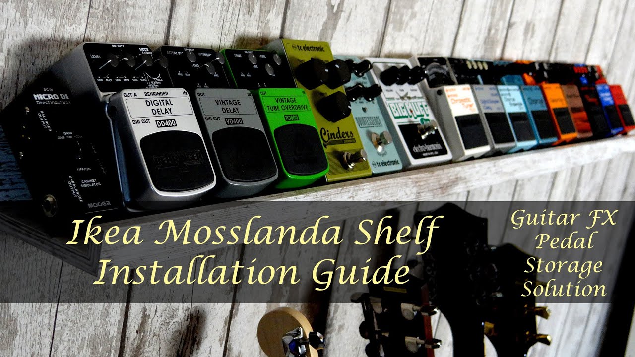 Ikea Mosslanda Shelf Installation (Guitar Pedals)