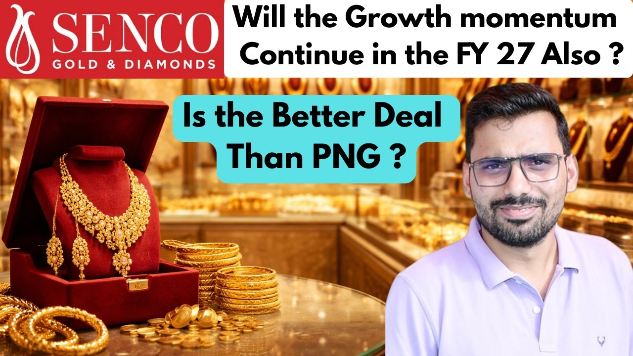 Senco Gold 🚀 Will Growth Momentum Continue in FY27 Also ? 💰 Is the Better Deal Than PNG Jewellers ?