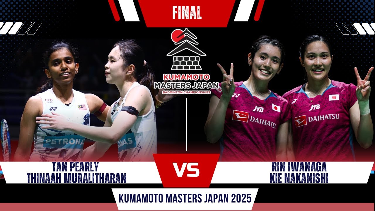 AMAZING! Tan/Thinaah (MAS) vs Iwanaga/Nakanishi (JPN) | Kumamoto Masters Japan 2025 Badminton