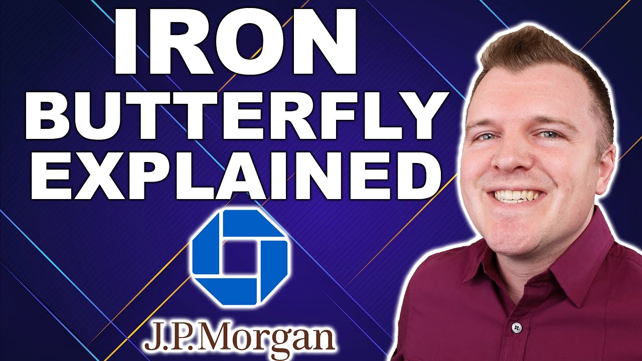 Объяснение стратегии опционов Iron Butterfly — полный пример на $JPM