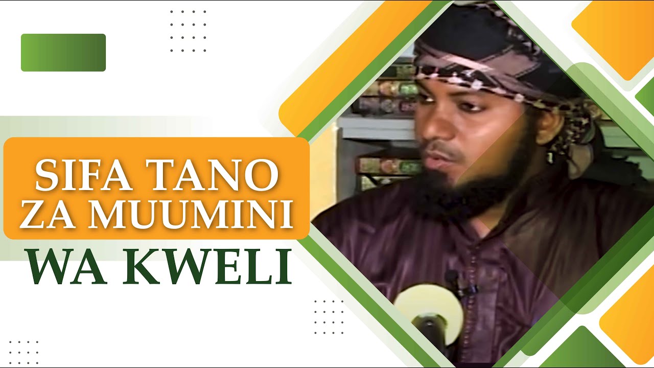 SIFA TANO ZA MUUMINI WA KWELI: MUHADHARA BURUNDI, SHEIKH KISHK