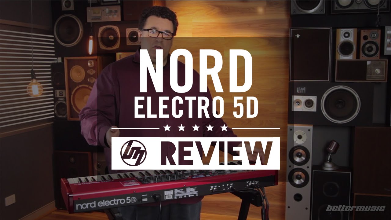 Nord Electro 5D Stage Keyboard Review | Better Music