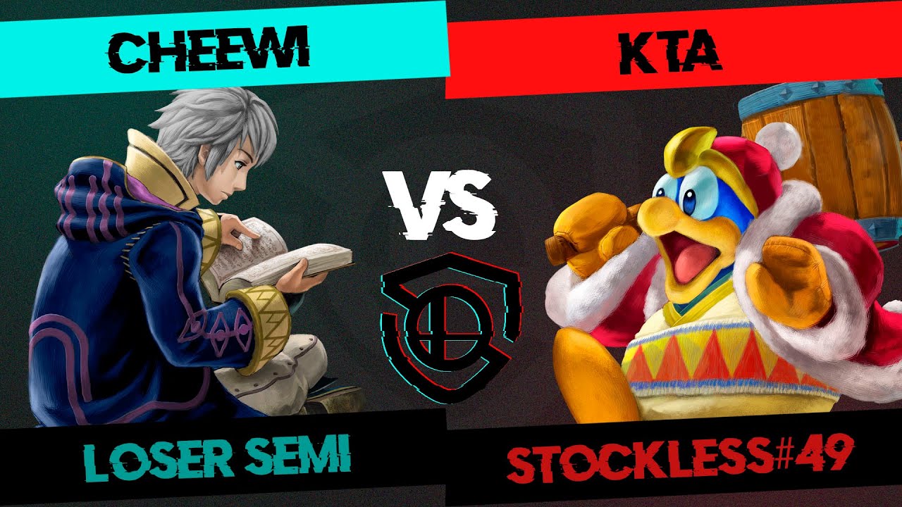 STOCKLESS 49 Loser Semi - Cheewi (Robin) vs Kta (King Dedede)