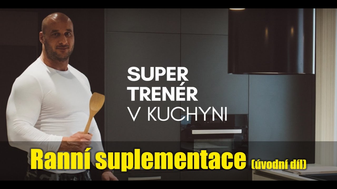 Supertrener.cz - Rann&iacute; suplementace (&uacute;vodn&iacute; d&iacute;l)