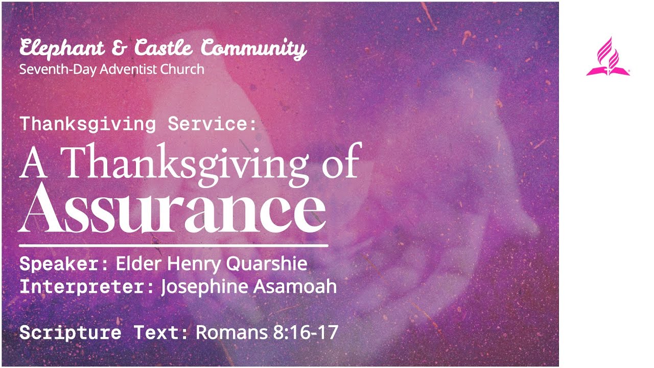 A Thanksgiving Of Assurance - Thanksgiving Service: Divine Service