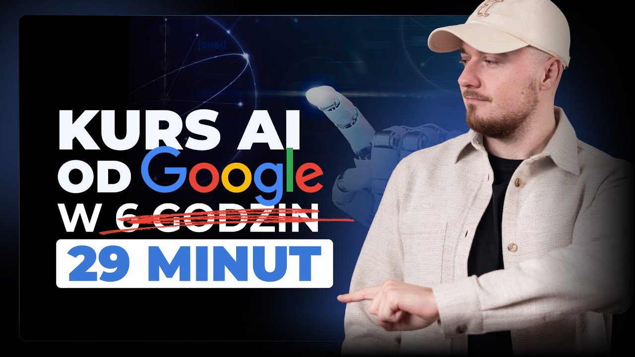 Jak pisać PROMPTY do AI? | Kurs Google w 29 minut!