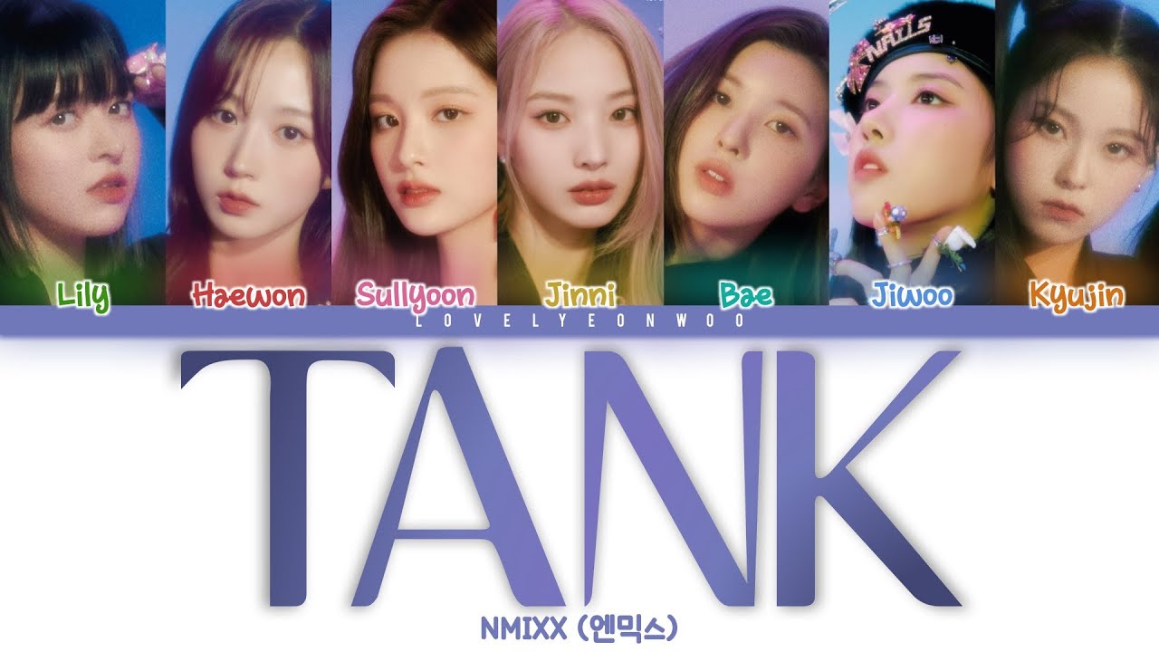 NMIXX (엔믹스) – TANK (占) Lyrics (Color Coded Han/Rom/Eng)