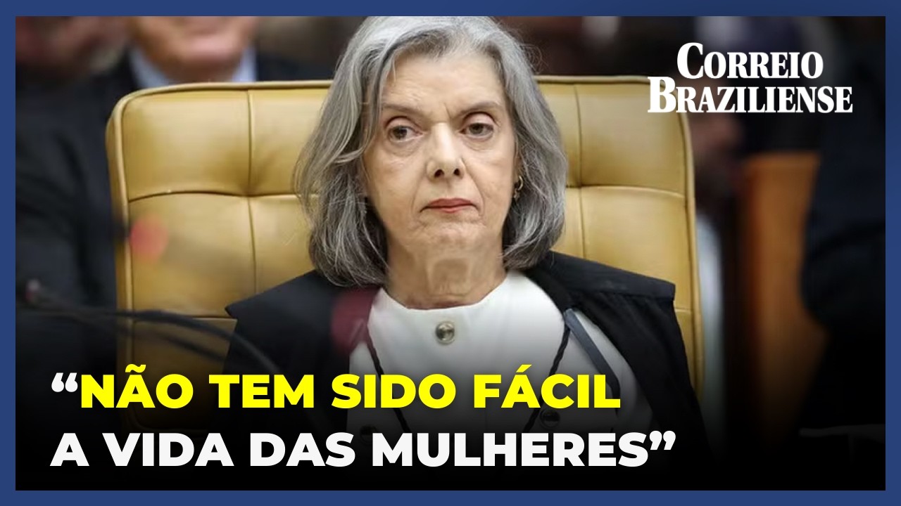 CÁRMEN LÚCIA: 'QUANDO SE BATE EM UMA MULHER, CADA UMA DE NÓS É VIOLENTADA'