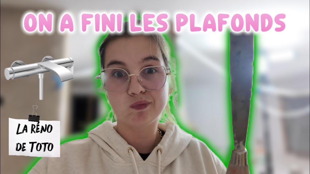 VLOG Travaux | On achète la robinetterie et on finit les plafonds | La réno de Toto