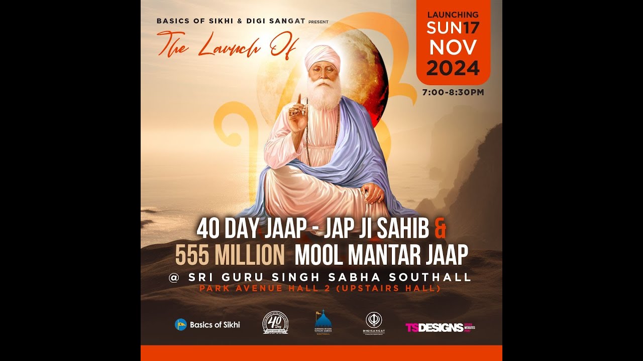 40 Day Japji Sahib Jaap & 550 Million Mool Mantar Jaap Arambh