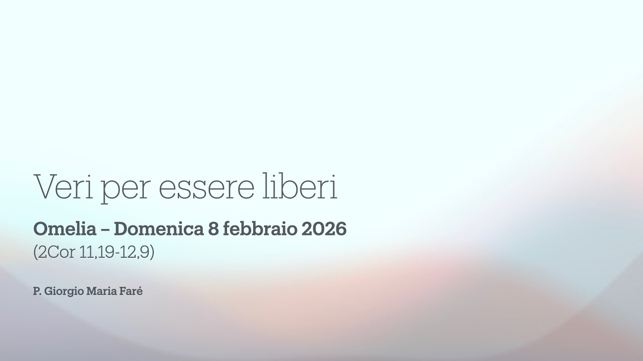 Omelia di domenica 8 febbraio 2026