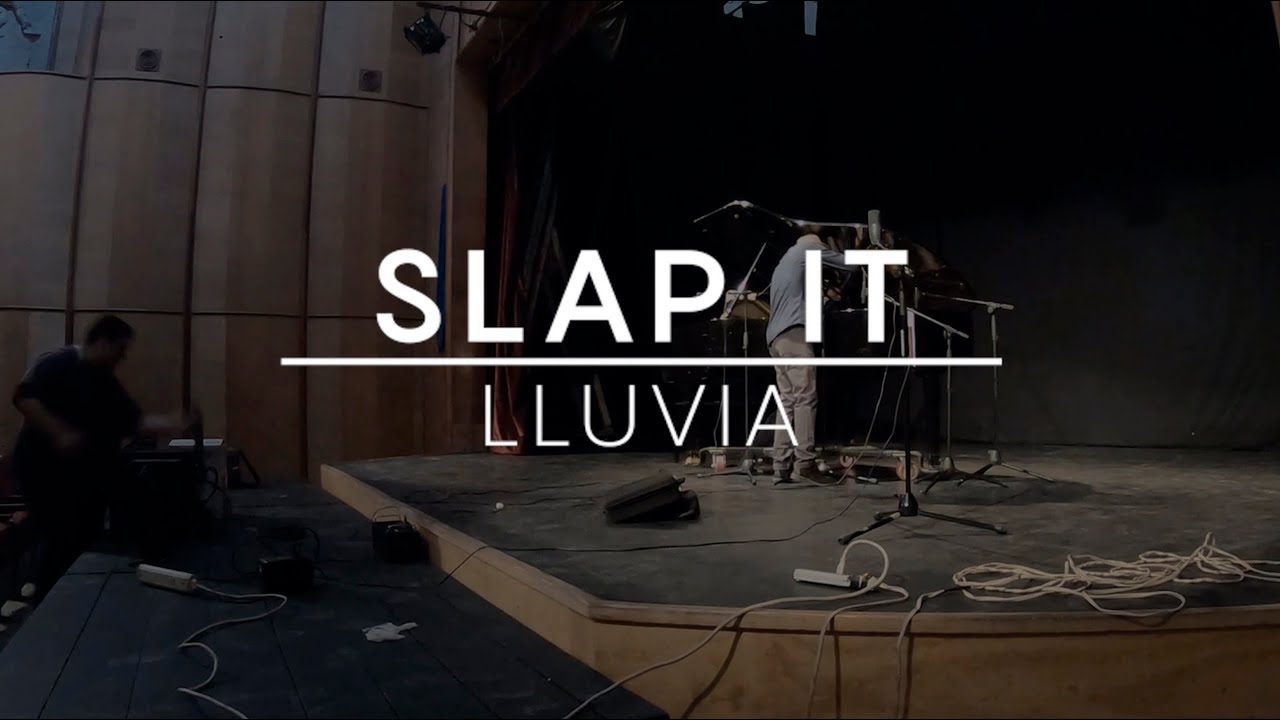 Slap It - Lluvia Official Video