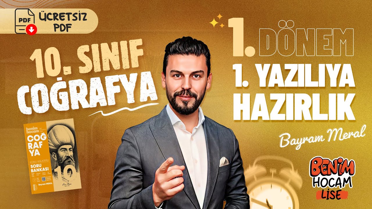 10.Sınıf - Coğrafya - 1.Dönem - 1.Yazılıya Hazırlık - Bayram MERAL - 2026 (Ücretsiz PDF)