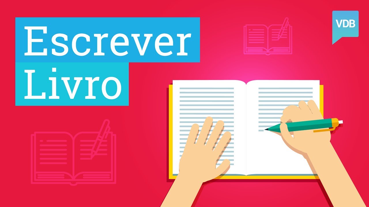 Como Escrever Um Livro: As 7 Etapas Essenciais