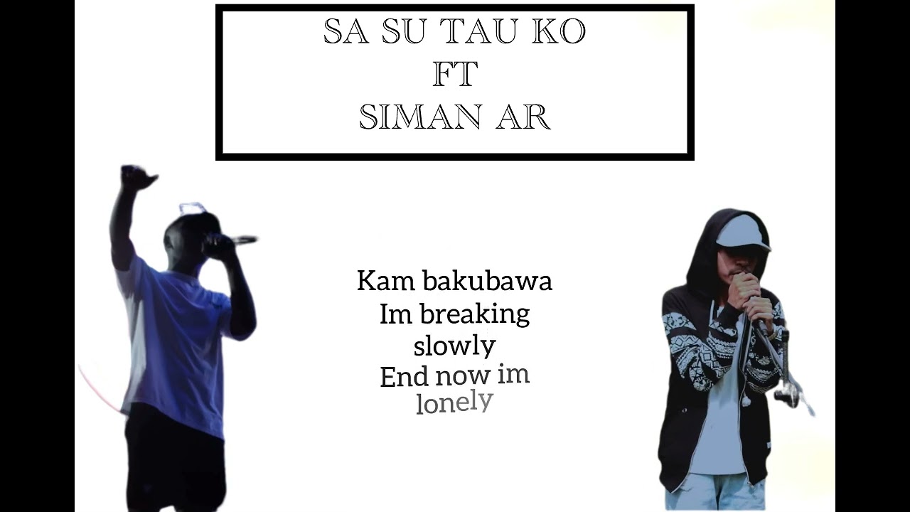 SA SU TAU KO (ft siman ar ) OFFICAL MUSIC VIDEO LIRIK