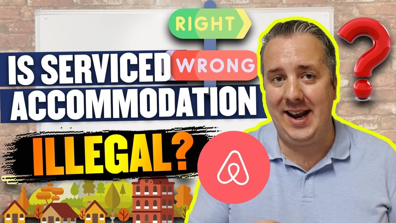 Is Serviced Accommodation Illegal? Airbnb business