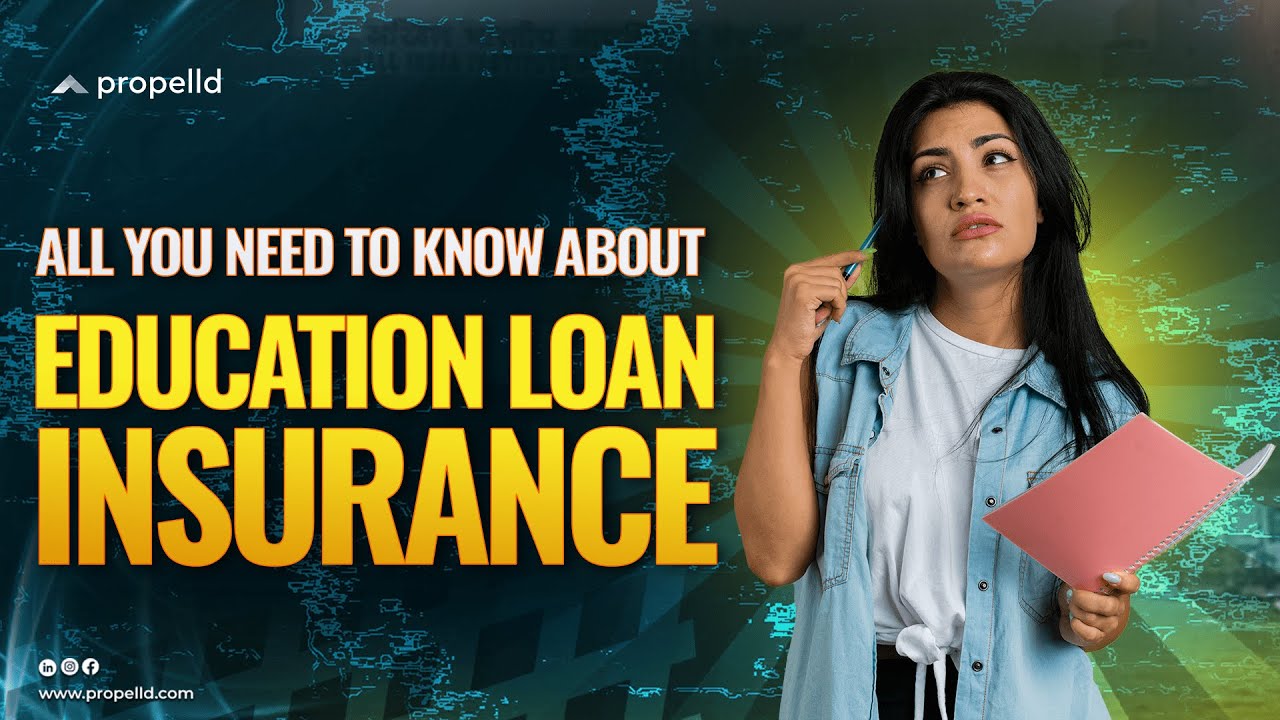 Education Loan Insurance in India 2024 | FULLY EXPLAINED