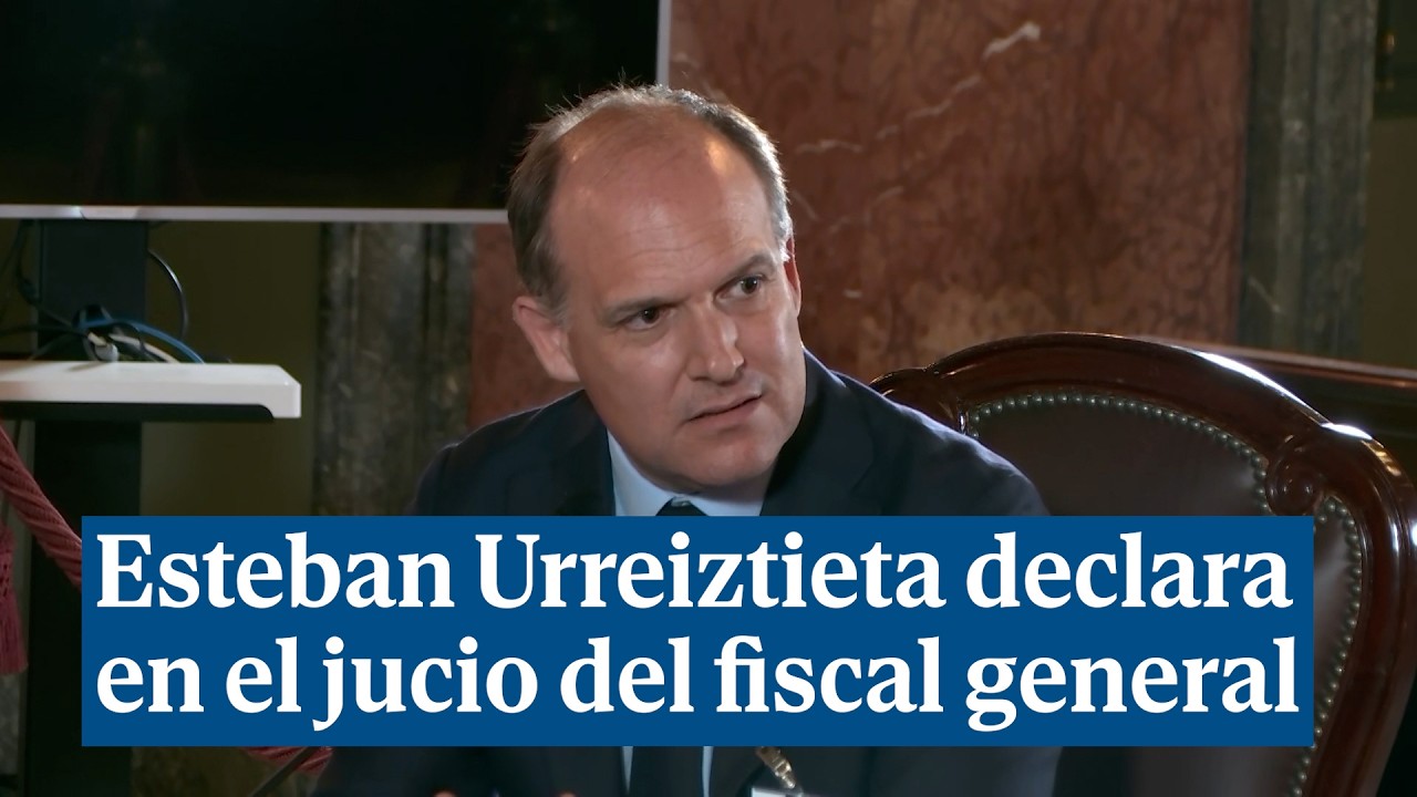 Declaración del subdirector de EL MUNDO, Esteban Urreiztieta, en el juicio del fiscal general
