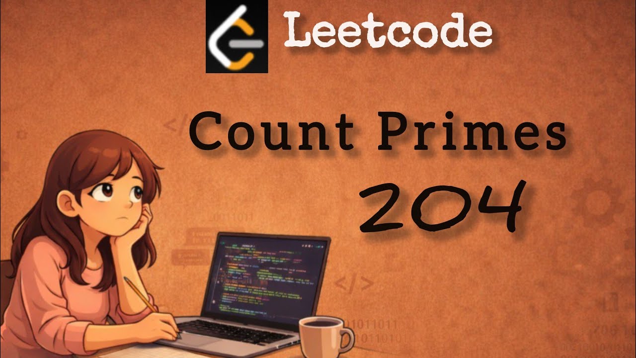 204. Leetcode Count Primes | Easy | Java |Let's Learn Together 