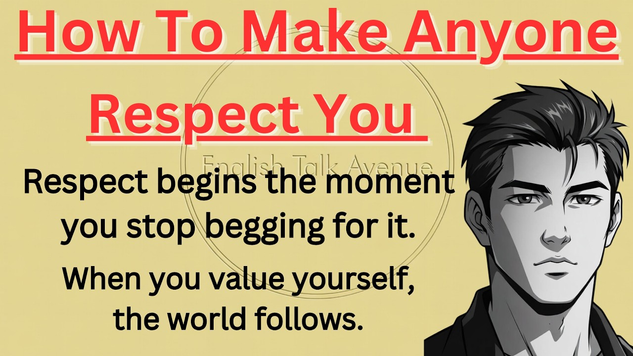 How To Make Anyone Respect You Without Saying Much