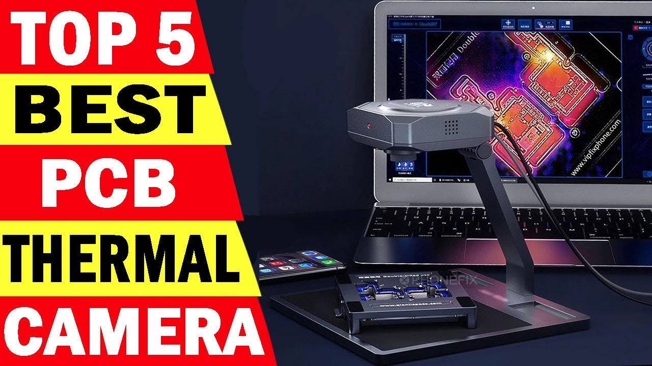 Top 5 Best PCB Thermal Camera Review In 2021