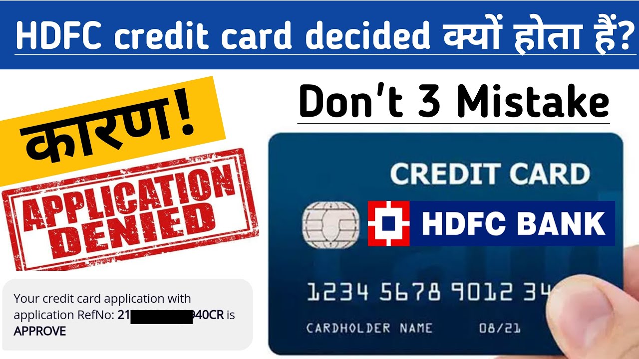 HDFC Bank credit card application declined reason