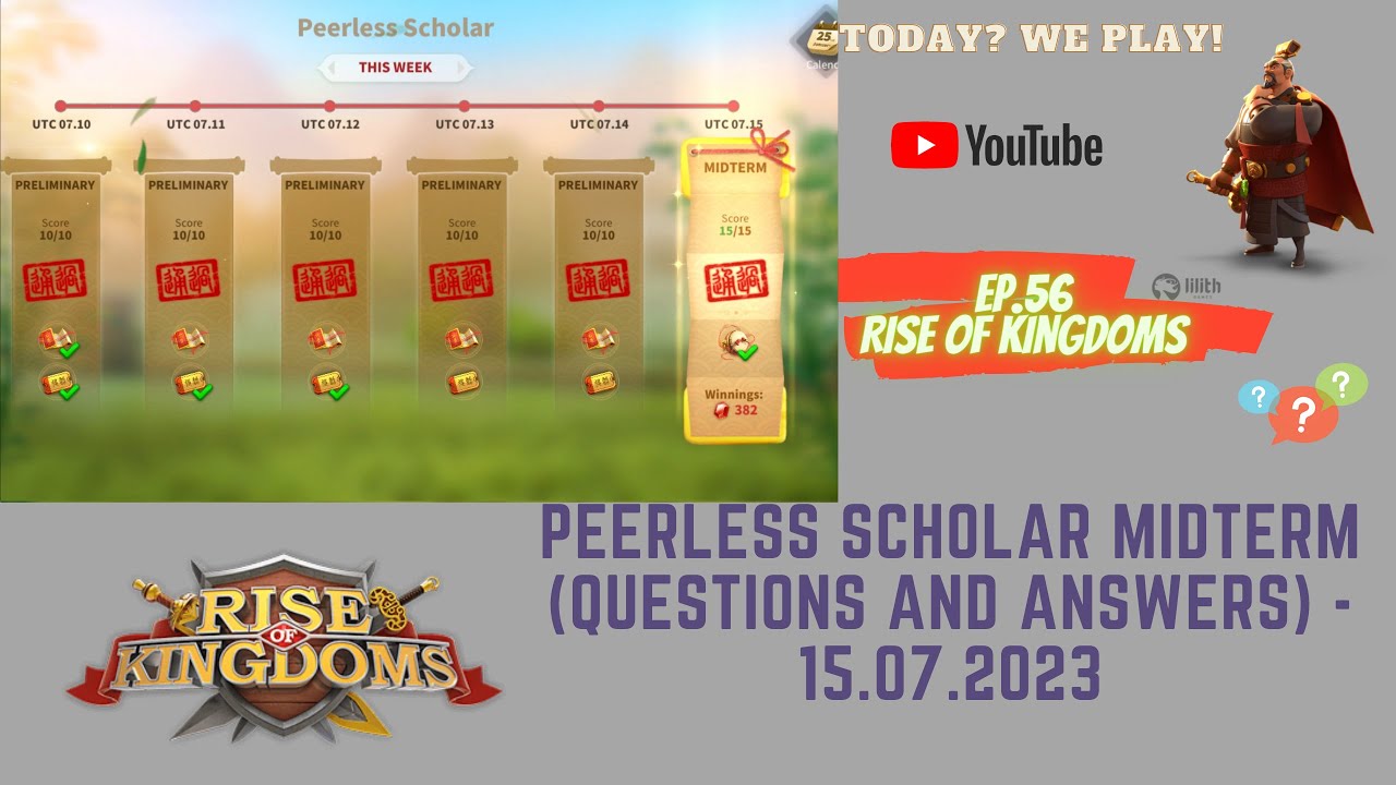 RoK Guide: Peerless Scholar Midterm (Questions and Answers) - 15.07.2023