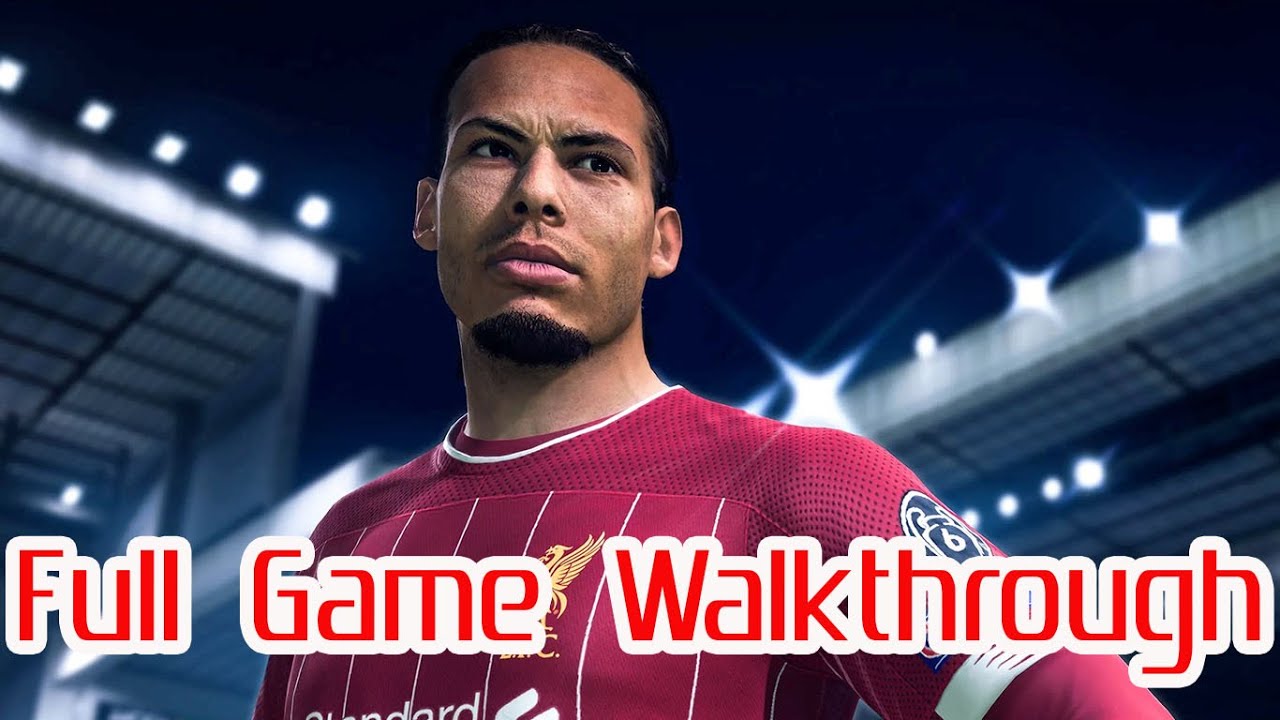 FIFA 20 Full Game Walkthrough No Commentary 4K