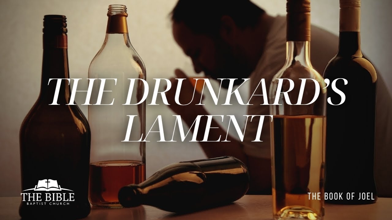 The Drunkard's Lament