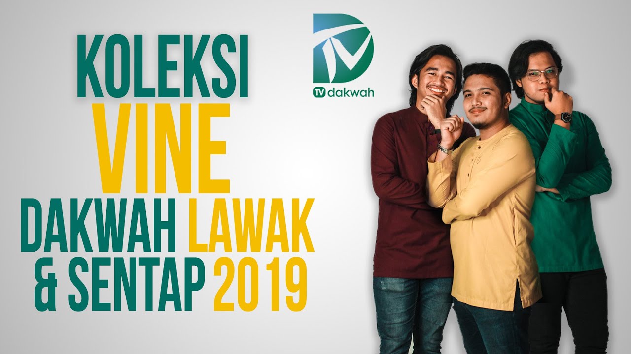 KOLEKSI VINE DAKWAH LAWAK & SENTAP 2019
