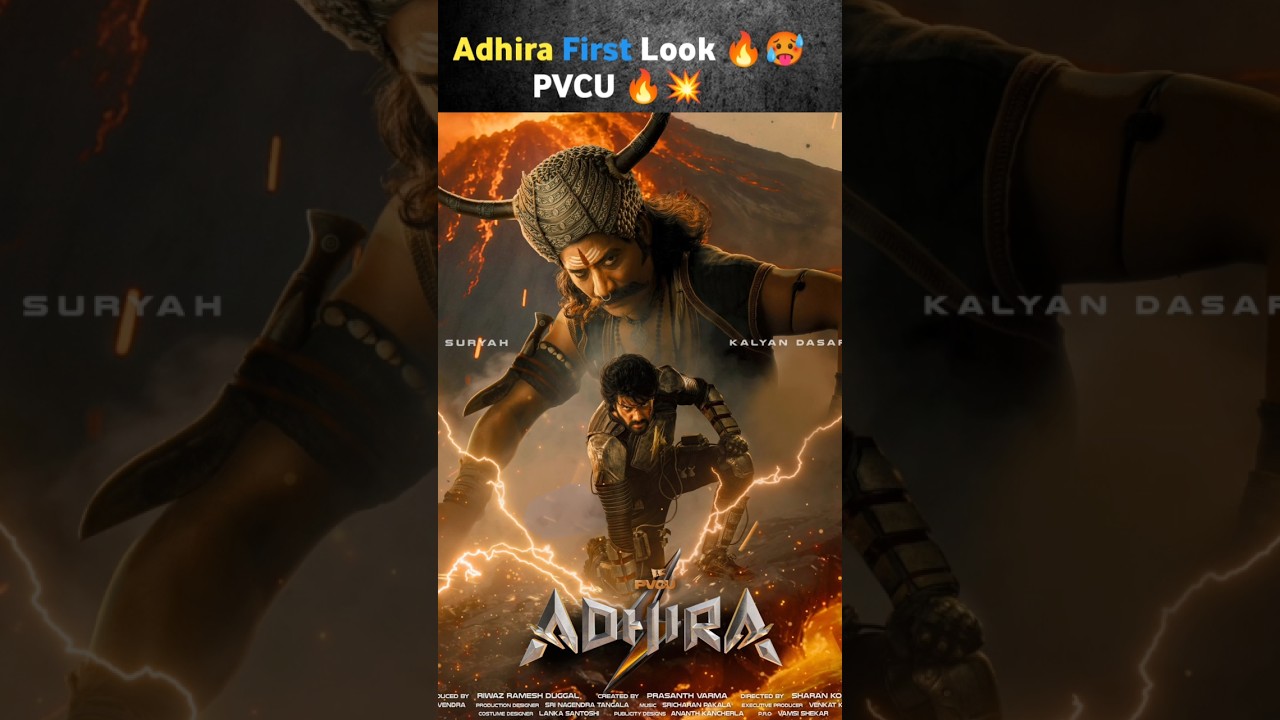 Adhira Movie Look🔥🥵 #pvcu #prashantvarma #Adhiramovie #ytshorts #trendingreels #shortsfeed